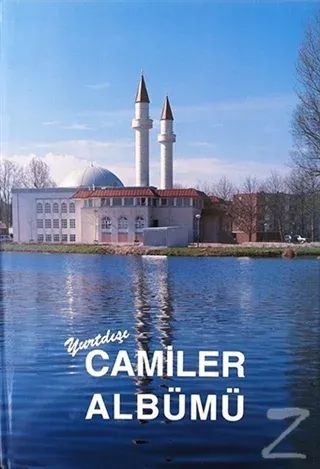 Yurtdışı Camiler Albümü (Ciltli)