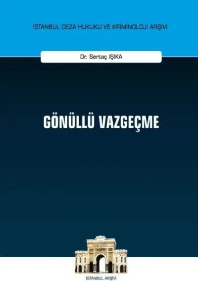 Gönüllü Vazgeçme (Ciltli)
