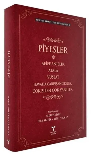 Recaizade Mahmut Ekrem Bütün Eserleri-4 / Piyesler