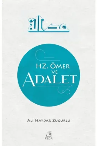 Hz. Ömer ve Adalet