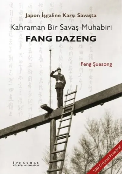 Japon İşgaline Karşı Savaşta Kahraman Bir Savaş Muhabiri: Fang Dazeng