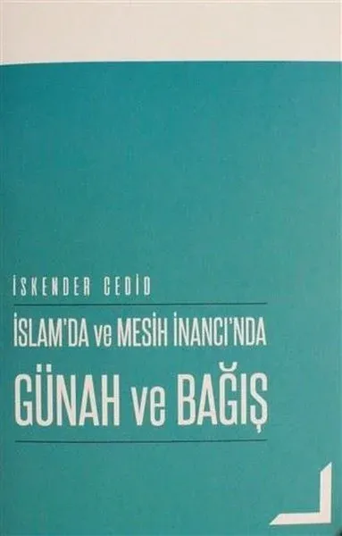 İslam'da ve Mesih İnancı'nda Günah ve Bağış