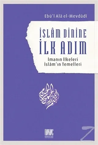İslam Dinine İlk Adım: İmanın İlkeleri İslam'ın Temelleri