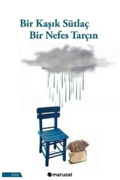Bir Kaşık Sütlaç Bir Nefes Tarçın