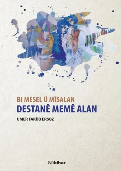 Bı Mesel u Misalan Destane Meme Alan