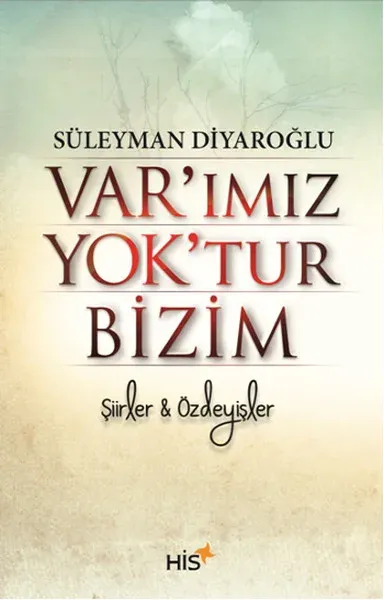 Var'ımız Yok'tur Bizim