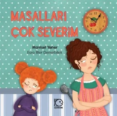 Mimi'nin Serüvenleri 1 - Masalları Çok Severim