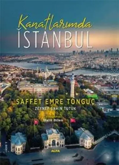 Kanatlarımda İstanbul (Ciltli)