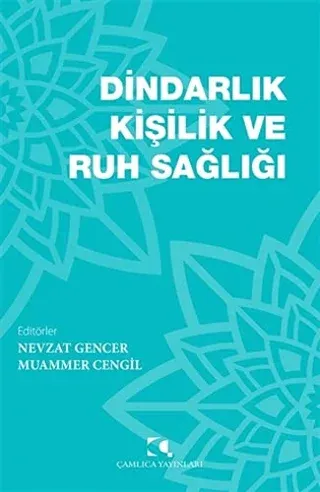 Dindarlık Kişilik ve Ruh Sağlığı
