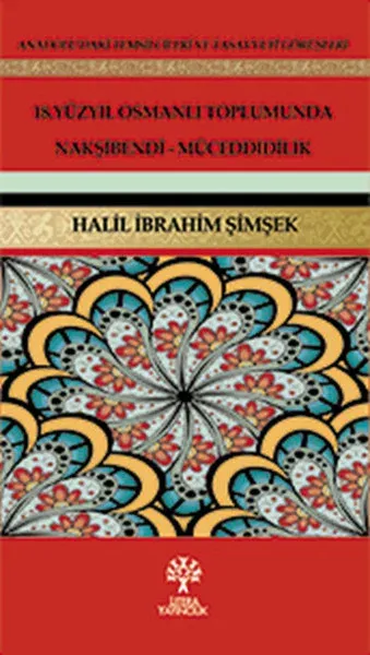 18. Yüzyıl Osmanlı Toplumunda Nakşibendi - Müceddidilik