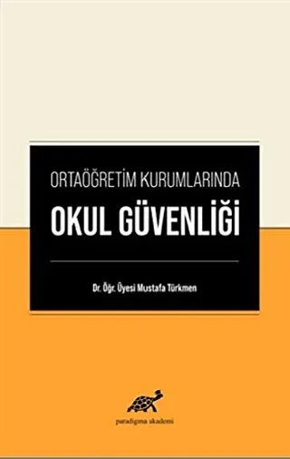Ortaöğretim Kurumlarında Okul Güvenliği
