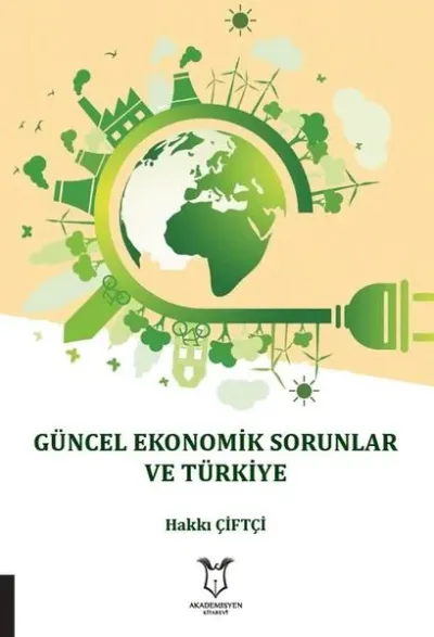 Güncel Ekonomik Sorunlar ve Türkiye