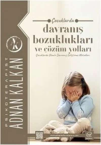 Çocuklarda Davranış Bozuklukları ve Çözüm Yolları