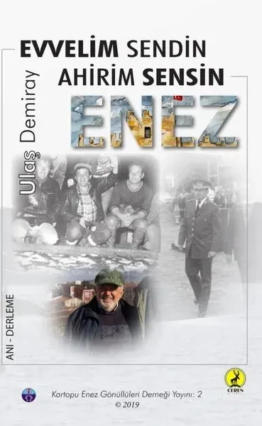Evvelim Sendin Ahirim Sensin Enez