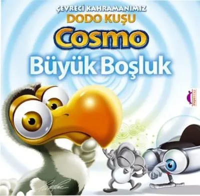 Büyük Boşluk - Çevreci Kahramanımız Dodo Kuşu Cosmo