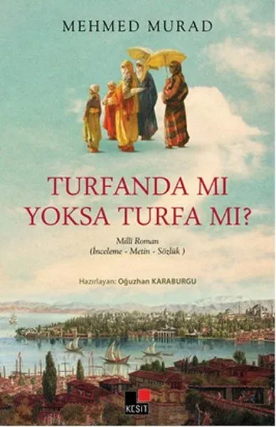 Turfanda Mı Yoksa Turfa Mı?