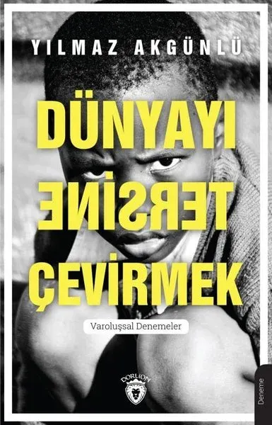 Dünyayı Tersine Çevirmek