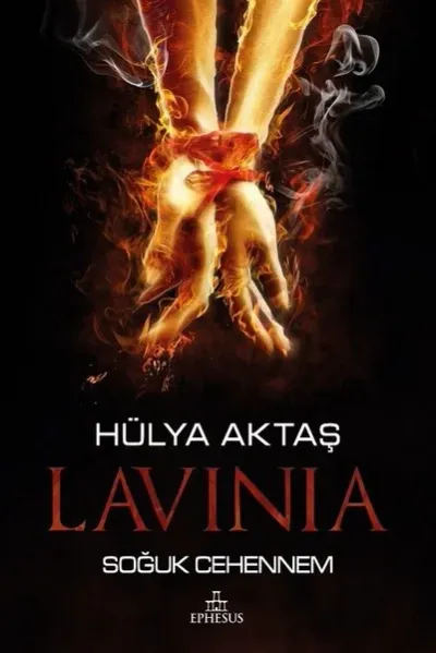Lavinia-Soğuk Cehennem (Ciltli)