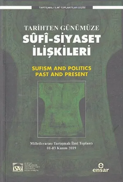 Tarihten Günümüze Sufi-Siyaset İlişkileri