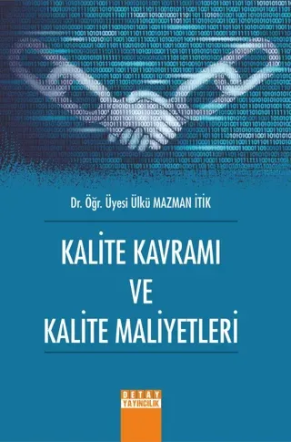 Kalite Kavramı Ve Kalite Maliyetleri