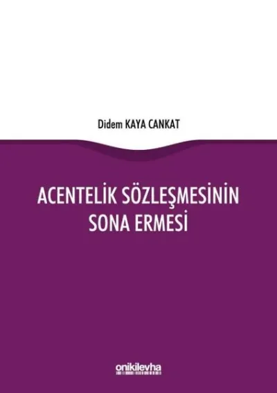 Acentelik Sözleşmesinin Sona Ermesi