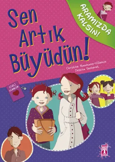 Sen Artık Büyüdün!