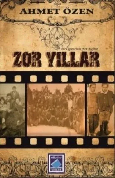 Zor Yıllar-Bir Öğrencinin Not Defteri