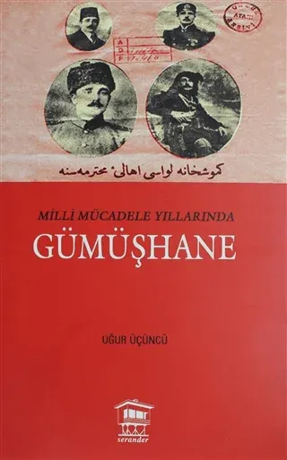 Milli Mücadele Yıllarında Gümüşhane