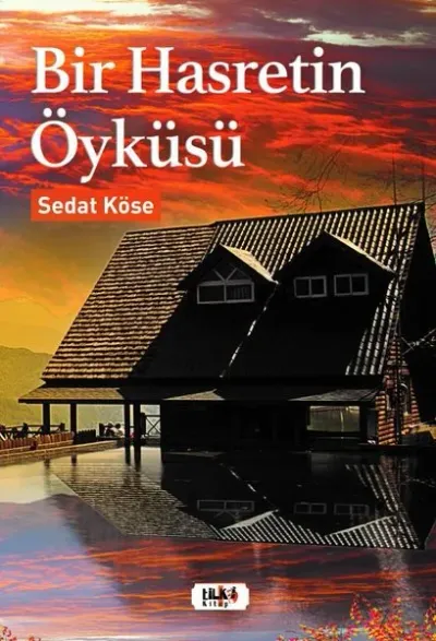 Bir Hasretin Öyküsü