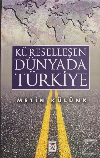 Küreselleşen Dünyada Türkiye
