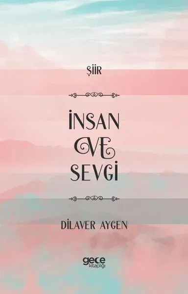 İnsan ve Sevgi