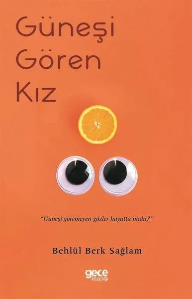 Güneşi Gören Kız