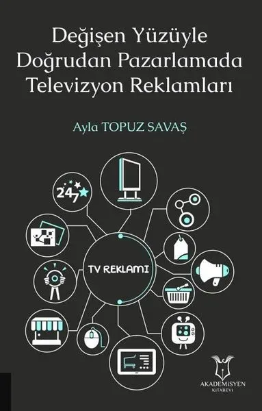 Değişen Yüzüyle Doğrudan Pazarlamada Televizyon Reklamları