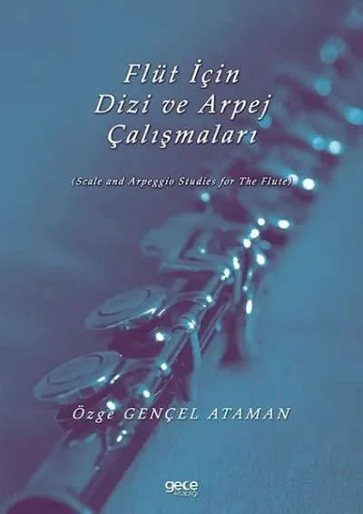 Flüt İçin Dizi ve Arpej Çalışmaları