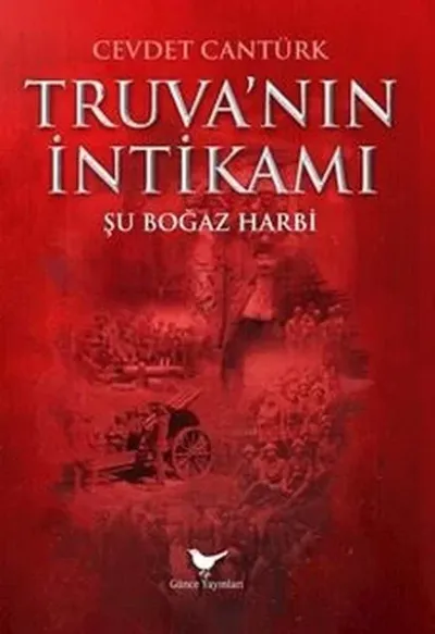 Truva'nın İntikamı: Şu Boğaz Harbi