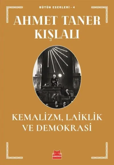 Kemalizm-Laiklik ve Demokrasi