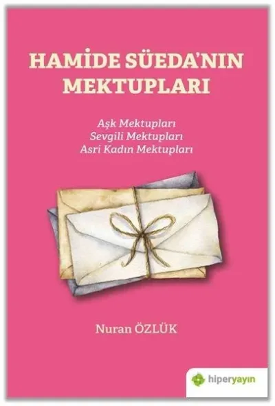 Hamide Süeda’nın Mektupları