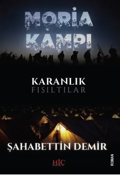 Moria Kampı - Karanlık Fısıltılar