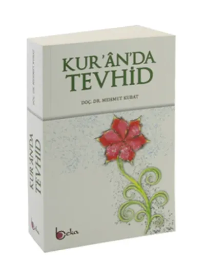Kur\'an\'da Tevhid Mehmet Kubat
