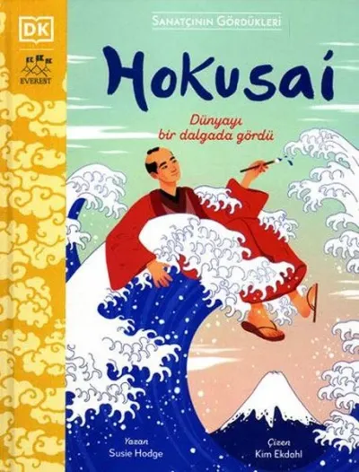 Hokusai - Sanatçının Gördükleri (Ciltli)