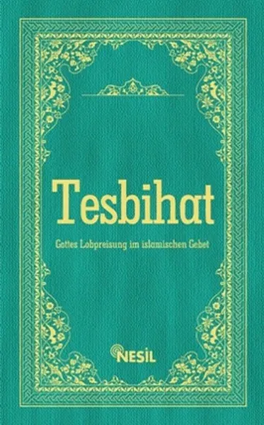 Tesbihat (Almanca) (Ciltli)