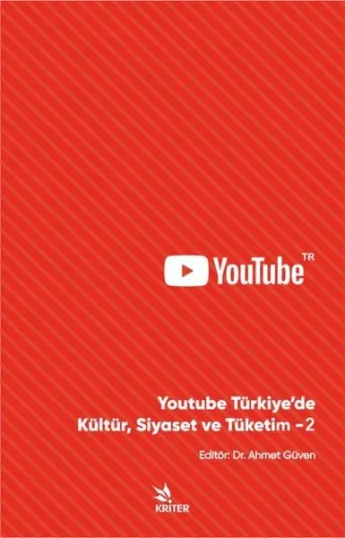 Youtube Türkiye’de Kültür, Siyaset ve Tüketim - 2
