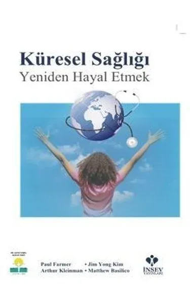 Küresel Sağlığı Yeniden Hayal Etmek
