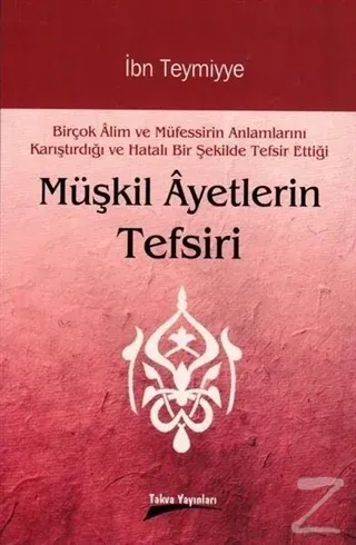 Müşkil Ayetlerin Tefsiri