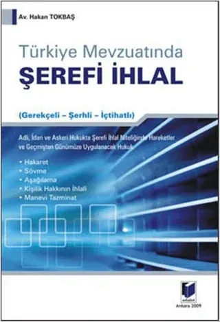 Türkiye Mevzuatında Şerefi İhlal