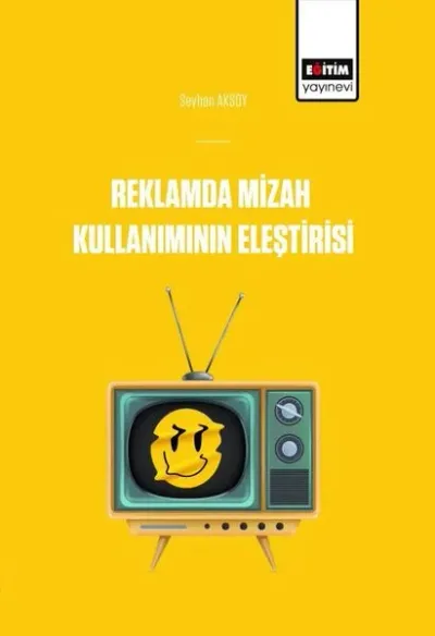 Reklamlarda Mizah Kullanımının Eleştirisi