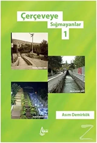 Çerçeveye Sığmayanlar 1