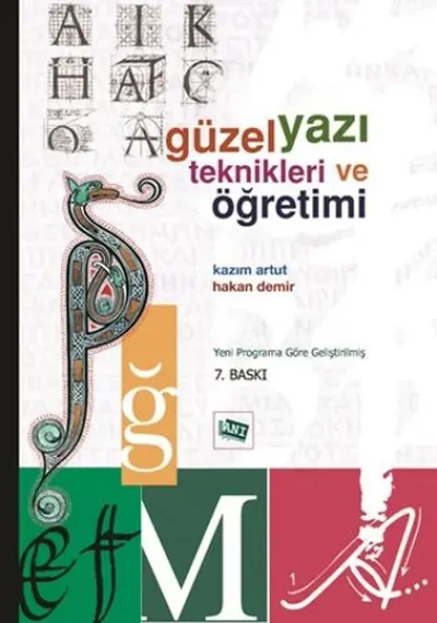Güzel Yazı Teknikleri ve Öğretimi