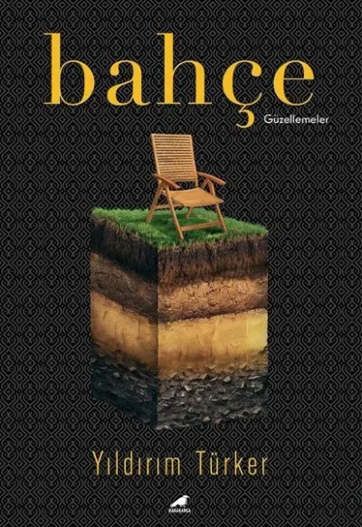 Bahçe - Güzellemeler