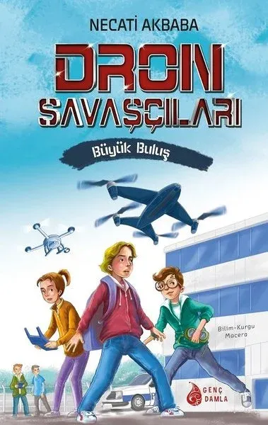 Dron Savaşçıları-Büyük Buluş (Ciltli)